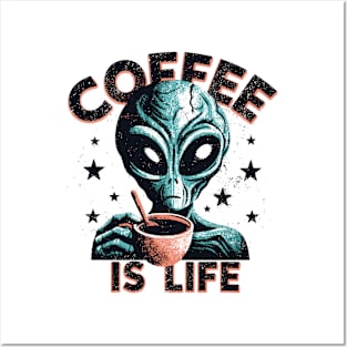 Coffee Is Life Posters and Art